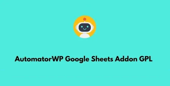 AutomatorWP Google Sheets Addon GPL