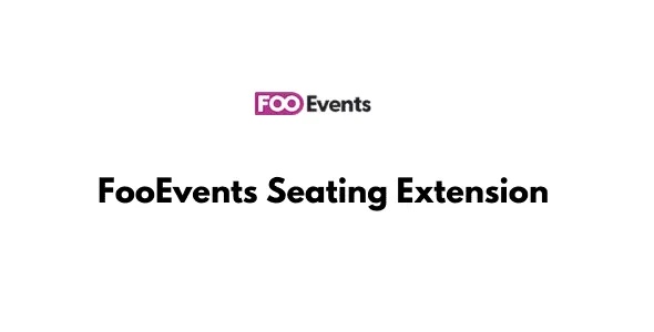 FooEvents Seating Extension GPL