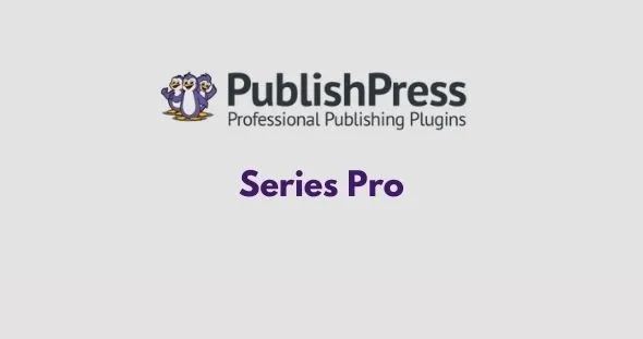 PublishPress Series Pro GPL