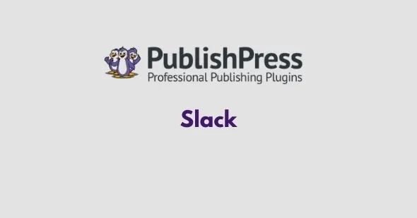 PublishPress Slack GPL