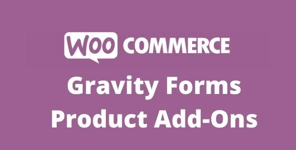 WooCommerce Gravity Forms Product Add-Ons