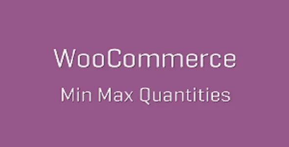 WooCommerce Min Max Quantities GPL