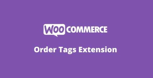 Woocommerce Order Tags Extension GPL