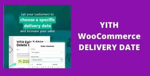 YITH WooCommerce Delivery Date Premium GPL